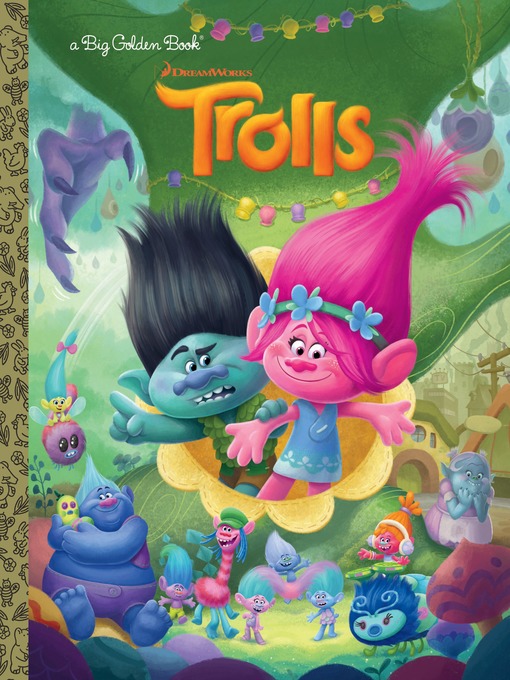 Title details for Trolls Big Golden Book by Golden Books - Available